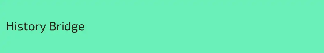 History Bridge